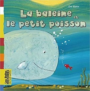 La baleine et le petit poisson