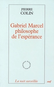 Gabriel Marcel, philosophie de l'espérance