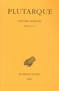 Oeuvres morales (traités 37-41)