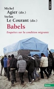 Babels. Enquetes sur la condition migrante