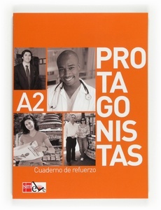 Protagonistas A2. Cuaderno de Refuerzo  Internacional