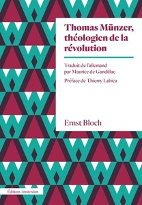 Thomas Münzer, théologien de la révolution