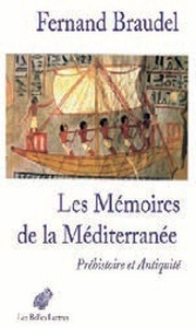 Les Mémoires de la Méditerannée - Préhistoire et Antiquité
