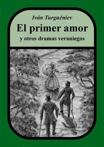 El primer amor y otros dramas veraniegos