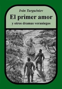 El primer amor y otros dramas veraniegos