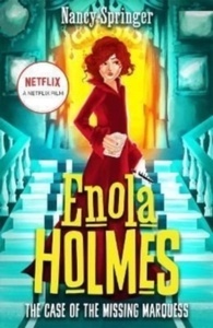 Enola Holmes: The Case of the Missing Marquess