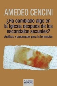 ¿Ha cambiado algo en la Iglesia después de los escándalos sexuales?