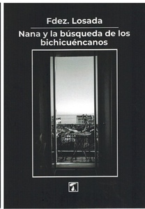 Nana y la búsqueda de los bichicuéncanos