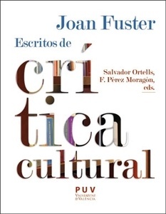 Joan Fuster: escritos de crítica cultural