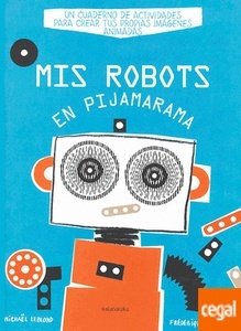 Mis robots en Pijamarama