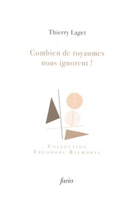 Combien de royaumes nous ignorent