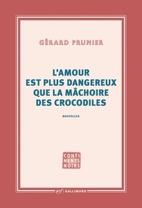 L amour est plus dangereux que la mâchoire des crocodiles