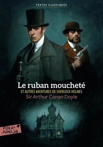 Le ruban moucheté et autres aventures de Sherlock Holmes