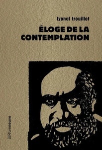 Eloge de la contemplation