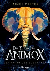 Die Erben der Animox 3. Der Kampf des Elefanten.
