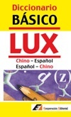 Diccionario básico Lux (Chino-Español / Español-Chino)