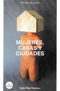 Mujeres, casas y ciudades