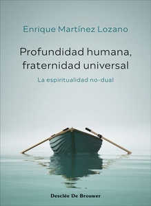 Profundidad humana, fraternidad universal