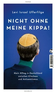 Nicht ohne meine Kippa!