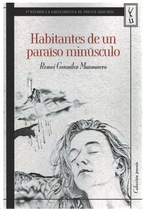 Habitantes de un paraíso minúsculo