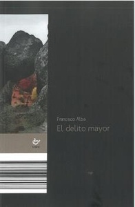 El delito mayor