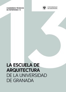 La escuela de arquitectura de la universidad de granada