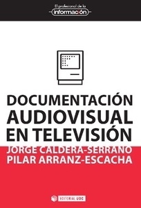 Documentación audiovisual en televisión