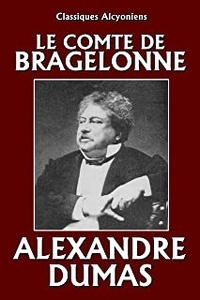 Le Vicomte de Bragelonne. Niveau 3