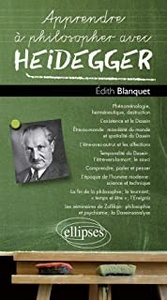 Apprendre a philosopher avec Heidegger