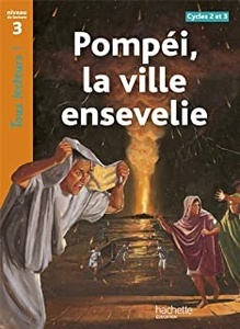 Pompéi, la ville ensevelie (Niveau 3 CE1/CE2)