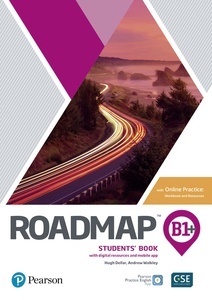 Roadmap B1+ Students Book with Online Practice, Digital Resources x{0026}amp; App Pack