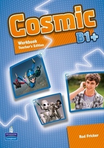 Cosmic B1+ Workbook Teacher's Edition x{0026}amp; Audio CDPack
