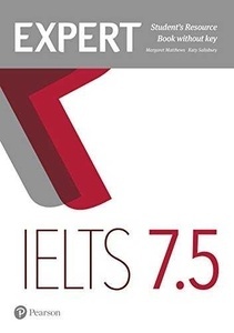 EXPERT IELTS 7.5 STUDENT S RESOURCE BOOK WITHOUT KEY