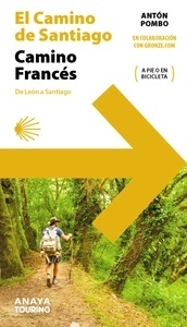 El Camino de Santiago. Camino Francés