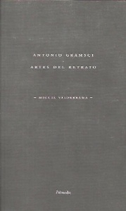 Antonio Gramsci. Artes del retrato