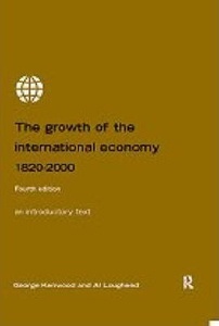 The Growth of the International Economy 1820-2000