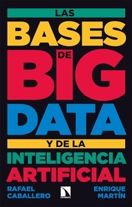 Las bases de big data y de la inteligencia artificial