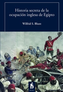 Historia secreta de la ocupación inglesa de Egipto