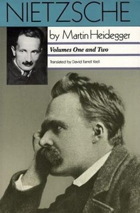 Nietzsche : Volume I : The Will to Power As Art : Volume II : The Eternal Recurrence of the Same/2 Volumes in 1