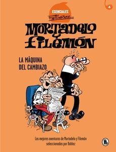 Mortadelo y Filemón. La máquina del cambiazo