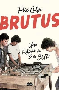 Brutus, una historia de 3º de BUP