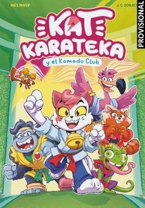 Kat Karateca y el Komodo Club