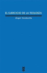 El ejercicio de la teología