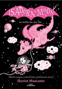 Isadora Moon se mete en un lío