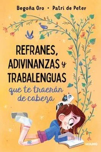 Refranes, adivinanzas y trabalenguas que te traerán de cabeza