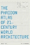 Atlas Phaidon de arquitectura mundial del siglo XXI