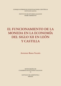 El funcionamiento de la moneda en la economía del siglo XII en León y Castilla