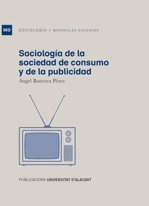 Sociología de la sociedad de consumo y de la publicidad
