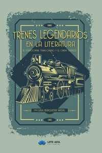 Trenes legendarios en la literatura