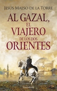 Al Gazal, el viajero de los dos Orientes